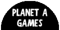 Planet A Games